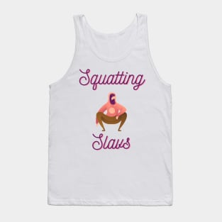 Squatting Slav Tank Top